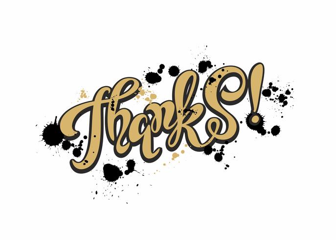 Thanks. Lettering. Golden. Blots.  Inspirational writing. Postcard. Vector. vector