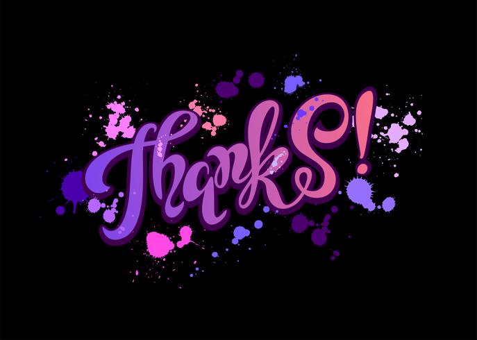 Thanks. Lettering. Rainbow. Blots. Inspirational writing. Postcard. Black background. Vector. vector