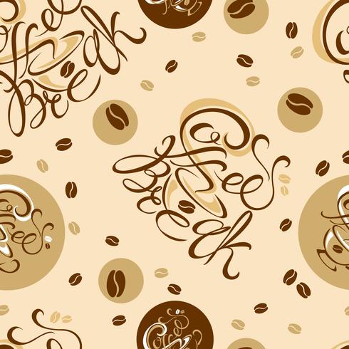 Seamless Pattern Coffee Break Lettering Coffee Cup Coffee Bean