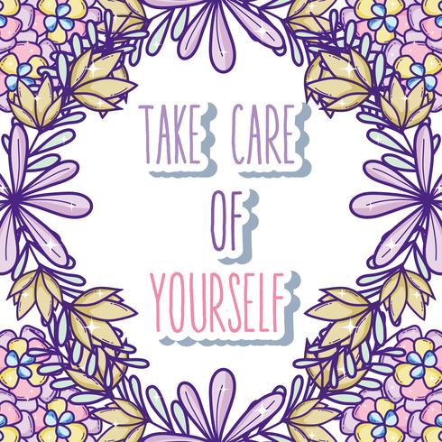 Take care of yourself quote vector