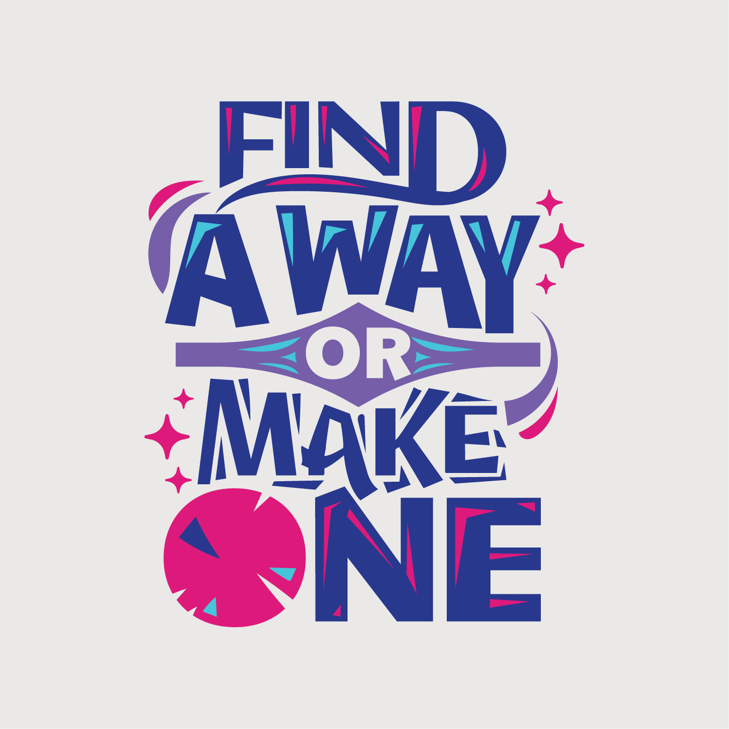 You find away find away. Ill find a way to you. J five find away. Push away. Inspiration вектор.