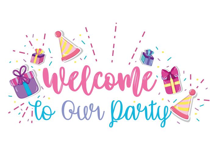 Welcome to our party vector