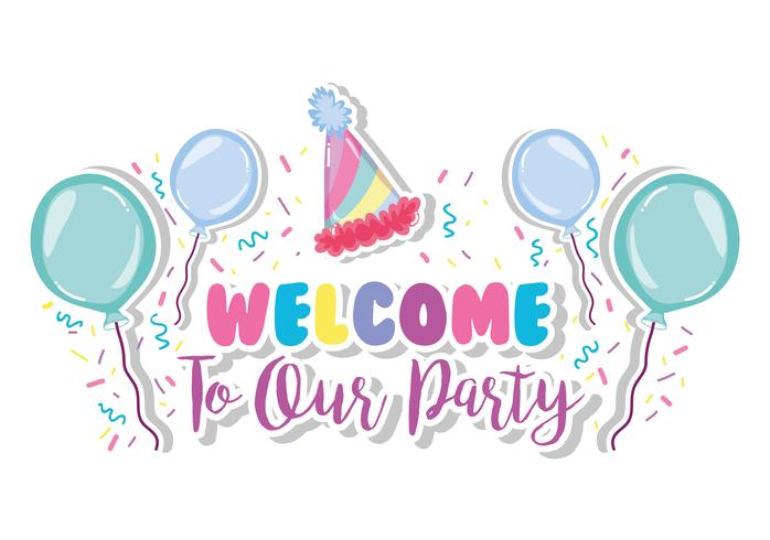 Welcome to our party vector