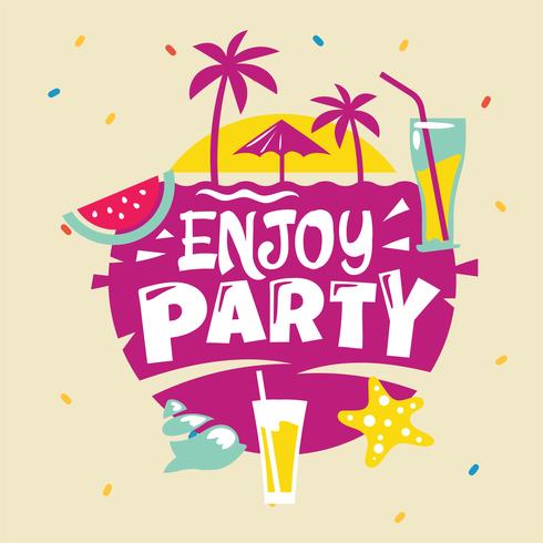 Enjoy Party Phrase. Summer Quote vector
