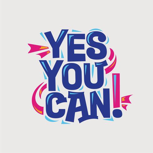 Yes You Can!