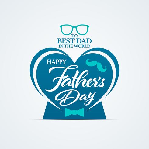 Happy Fathers Day greeting card with heart shape vector