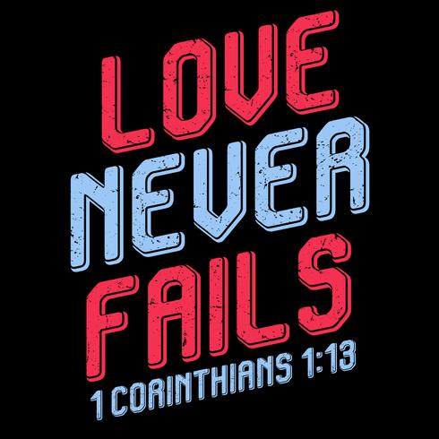 Love Never Fails  vector