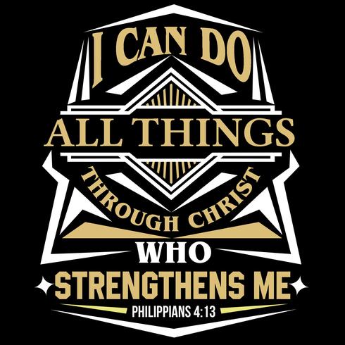 I Can Do All Things Through Christ Who Strengthens Me vector