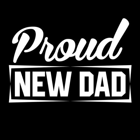 Proud New Dad vector
