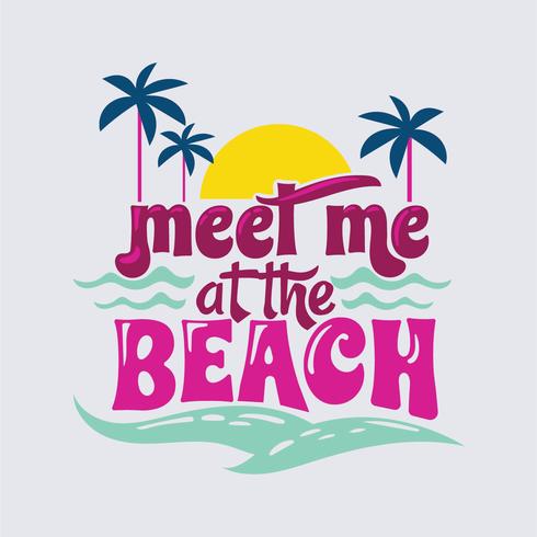 Meet me at the Ocean Phrase. Summer Quote vector