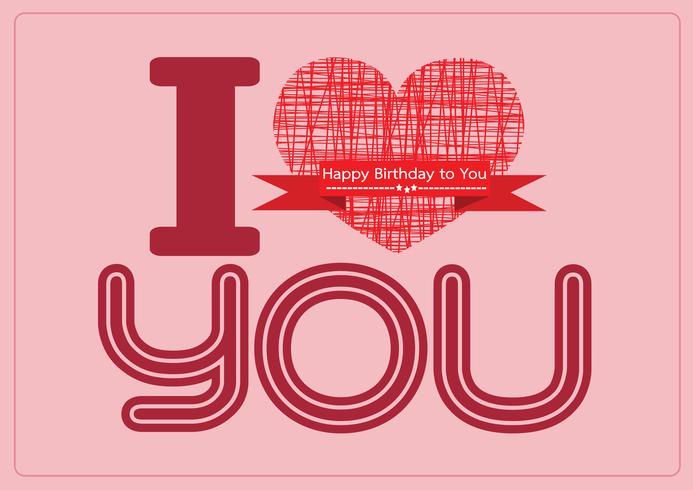  i love you and Happy birthday card idea design  vector