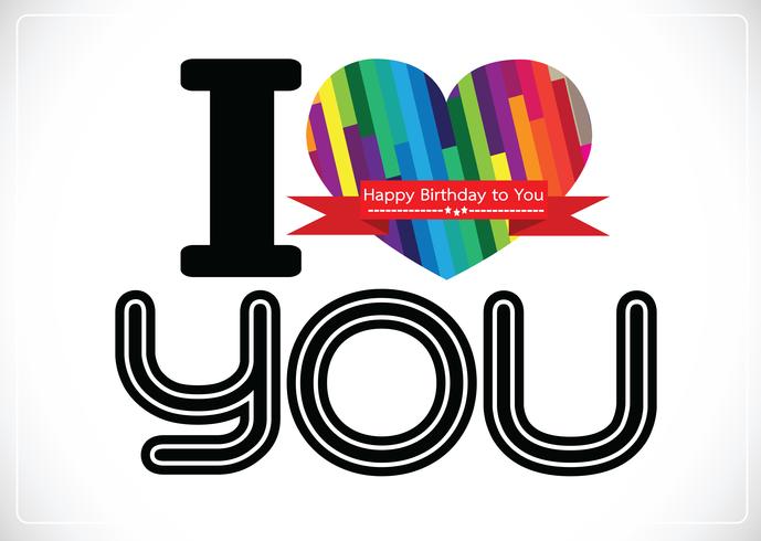  i love you and Happy birthday card idea design  vector