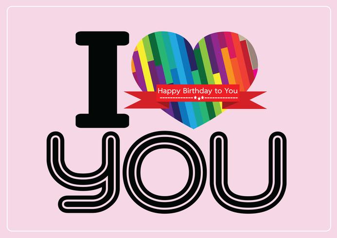 Te quiero y feliz cumpleaños idea idea diseño vector