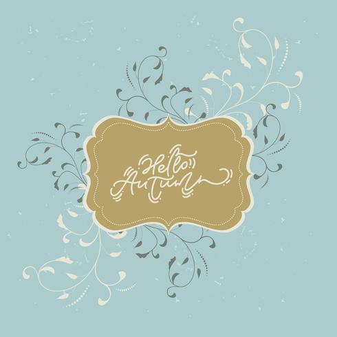 Hello autumn calligraphy lettering  vector