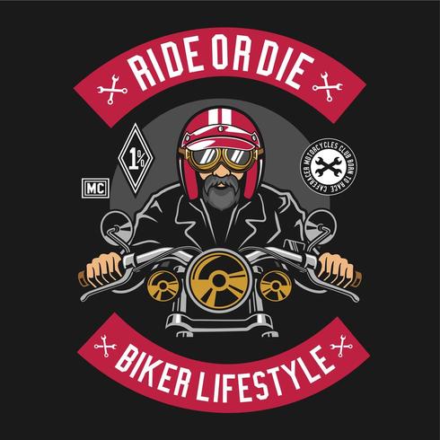 Ride or die biker lifestyle vector