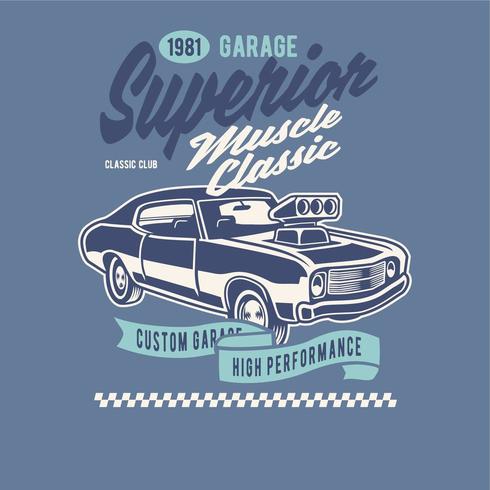Superior muscle classic custom garage vector