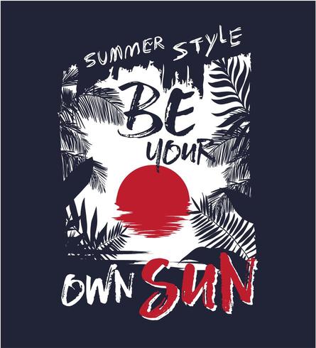 Be Your Own Sun  vector