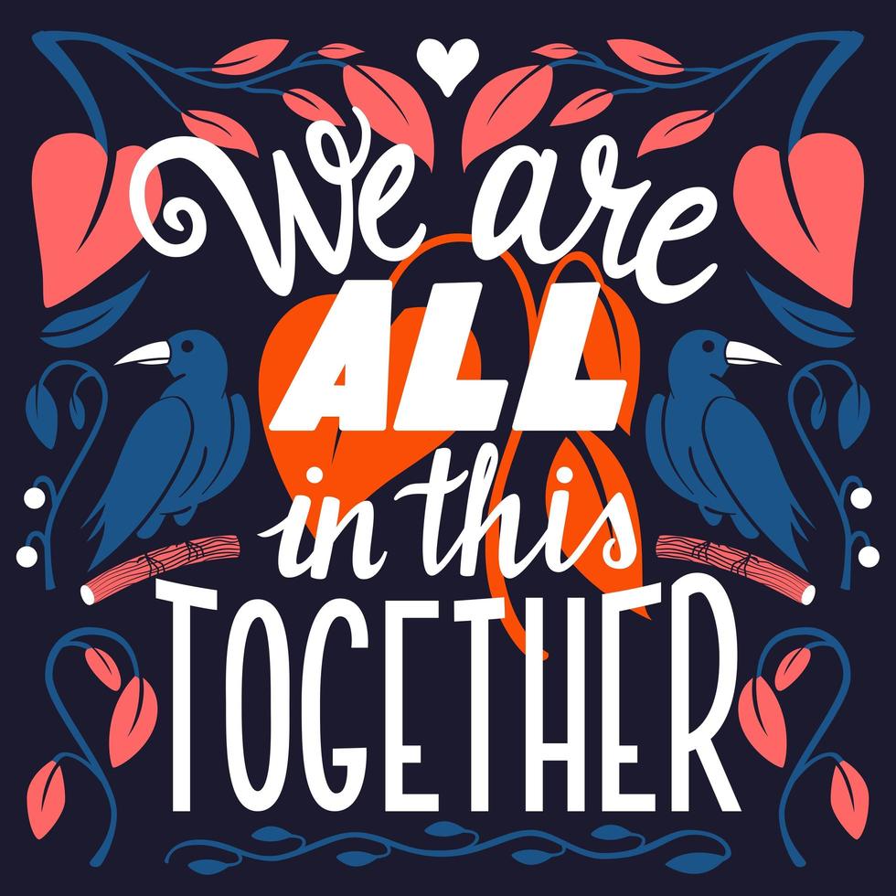 We are all in this together, hand lettering typography modern poster design vector