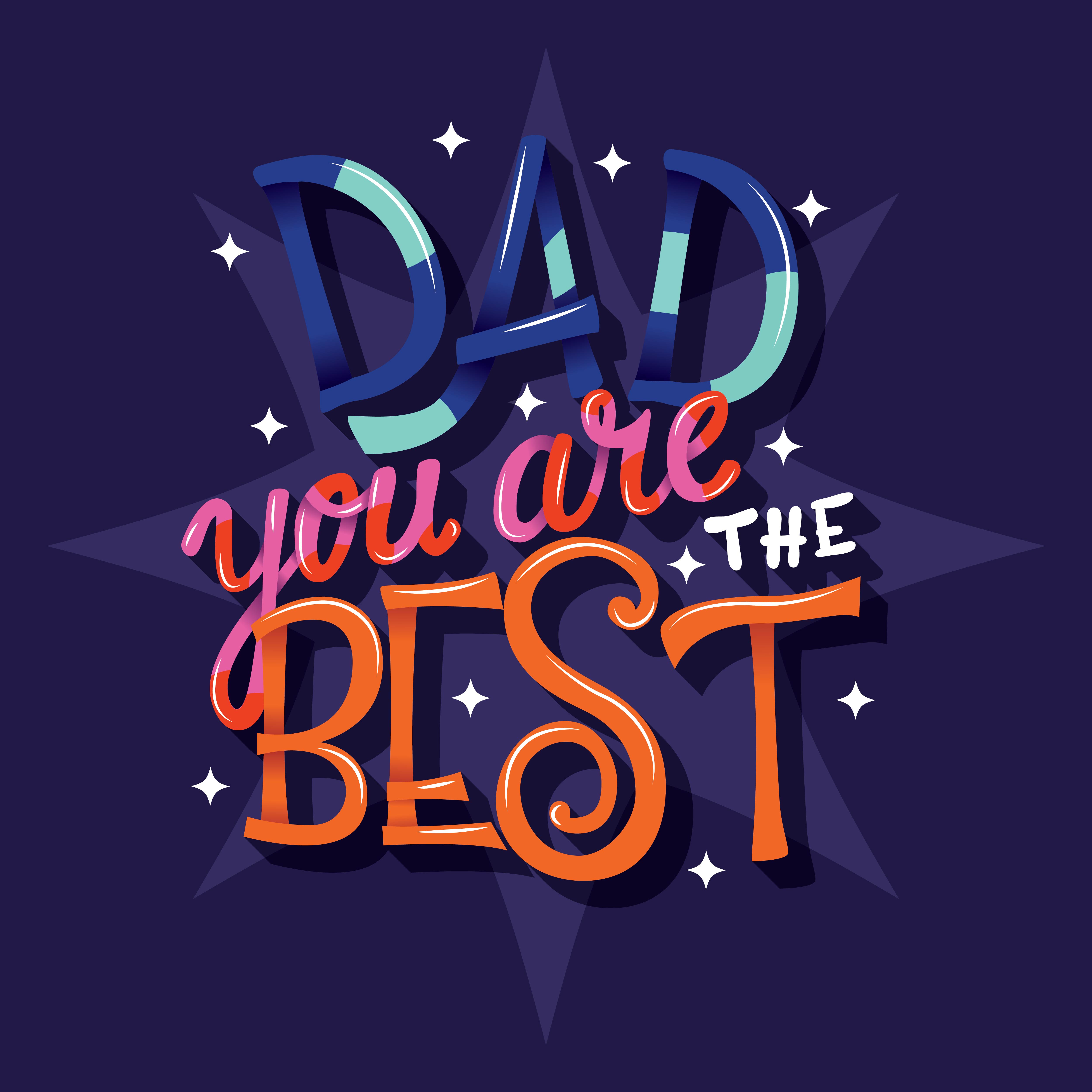 Download Happy Fathers Day, Dad you are the best, hand lettering ...
