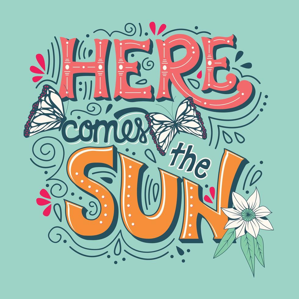 Here comes the sun typography banner with butterflies vector