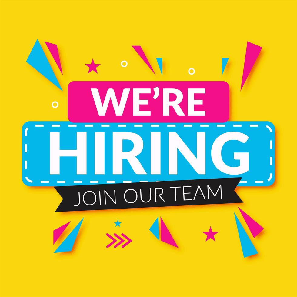 Colorful ''We're hiring Join Our Team'' Message vector