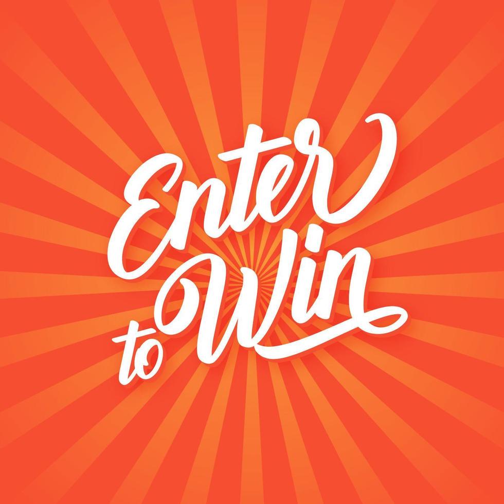 Enter To Win Hand Lettering Banner vector