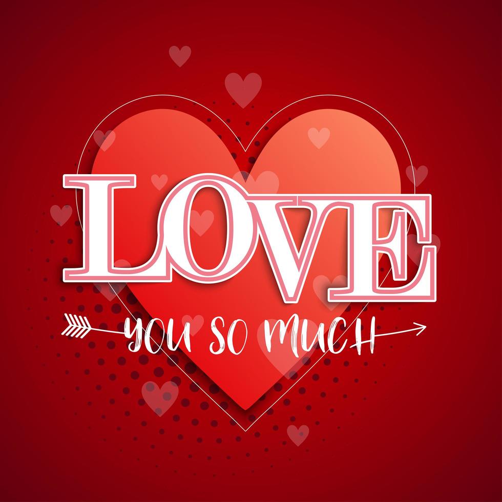 ''Love You So Much'' Typography Heart and Arrow Background vector