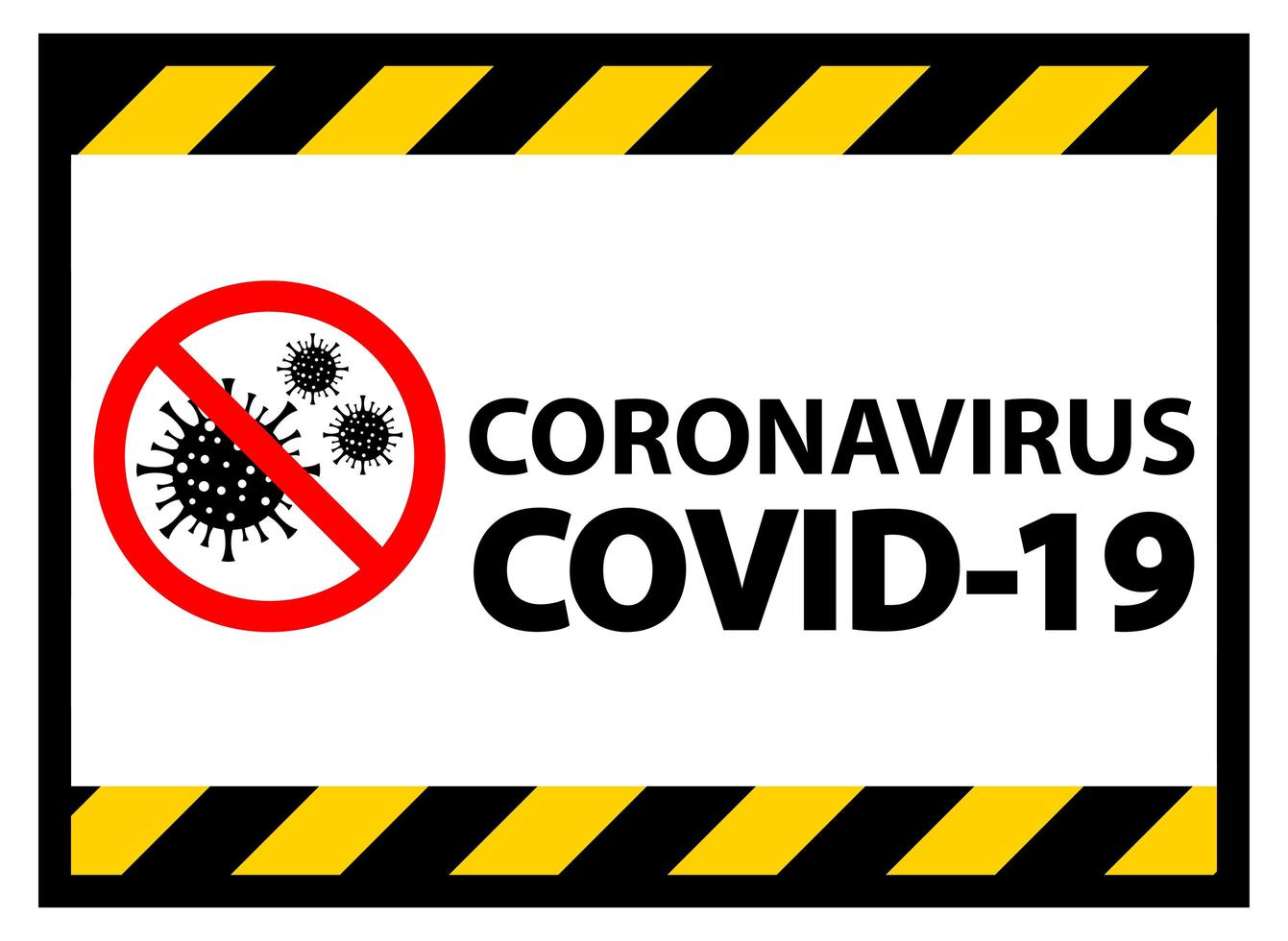 Coronavirus COVID-19 Warning Sign vector