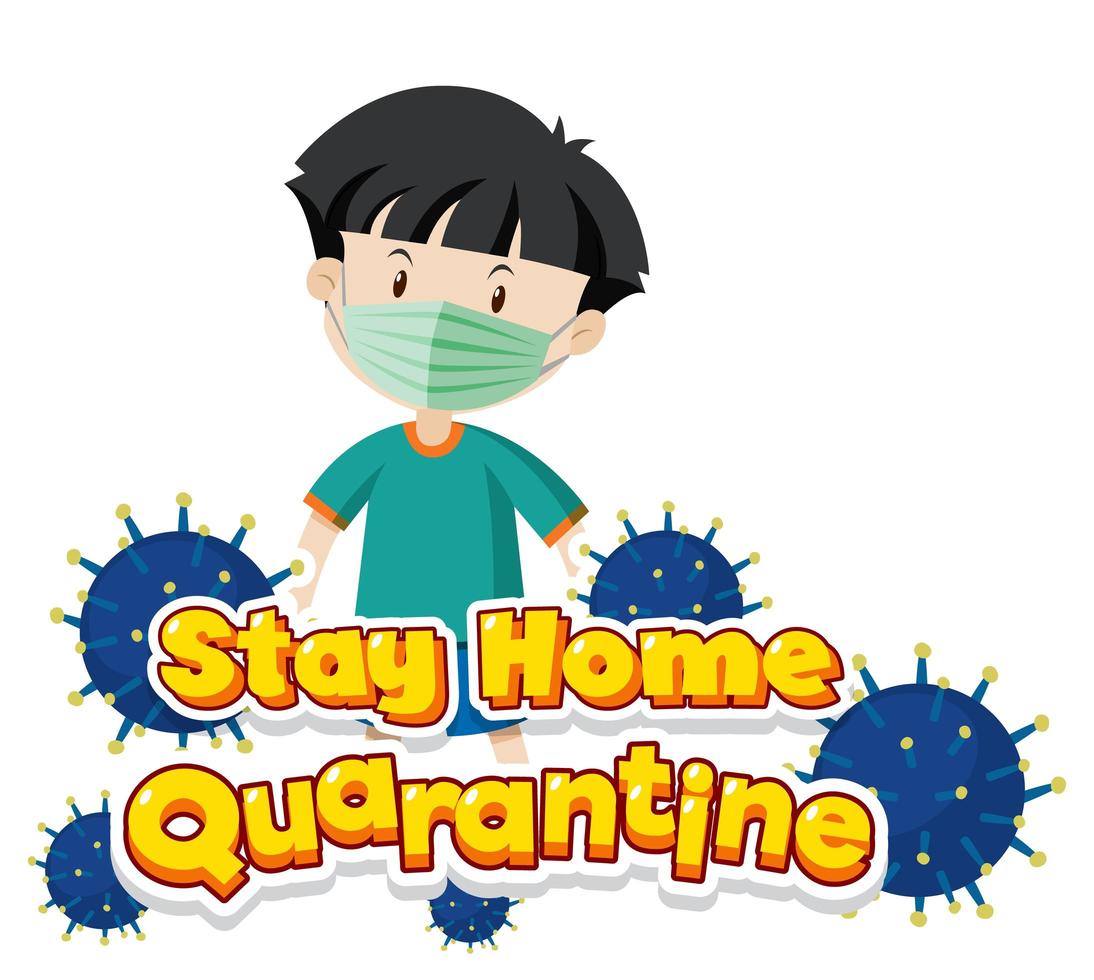 Stay Home Quarantine with Boy Wearing Mask vector