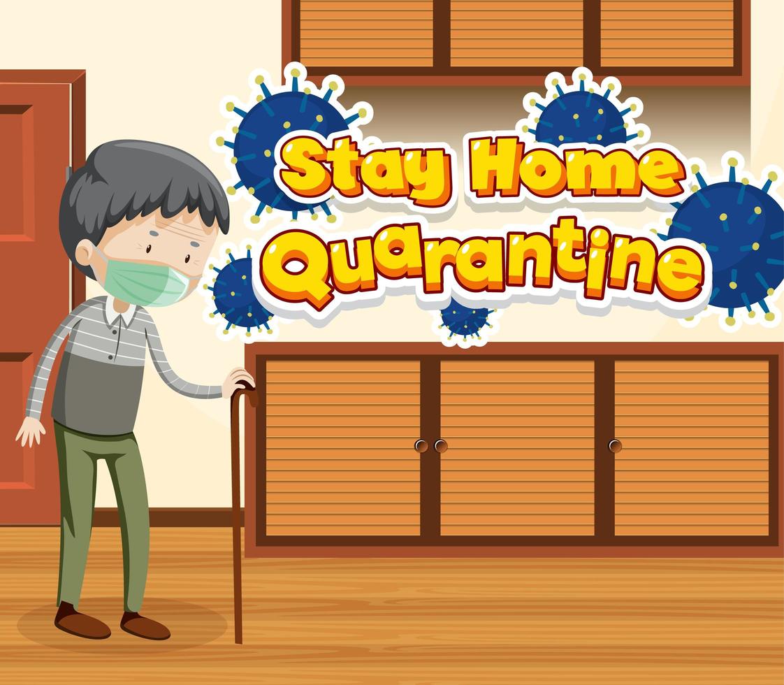 Stay Home Quarantine with Old Man at Home vector