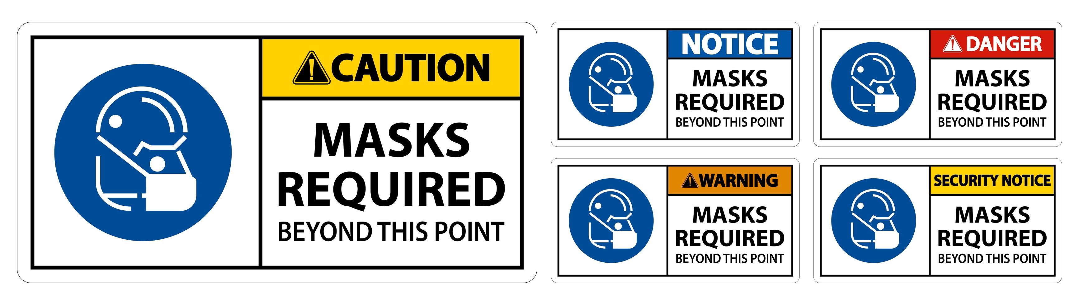 Signs Reading ''Masks Required Beyond This Point'' vector