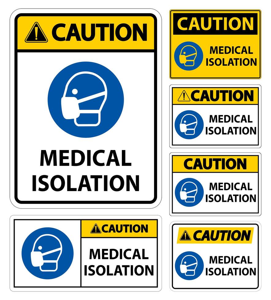 Caution Medical Isolation Sign Set vector