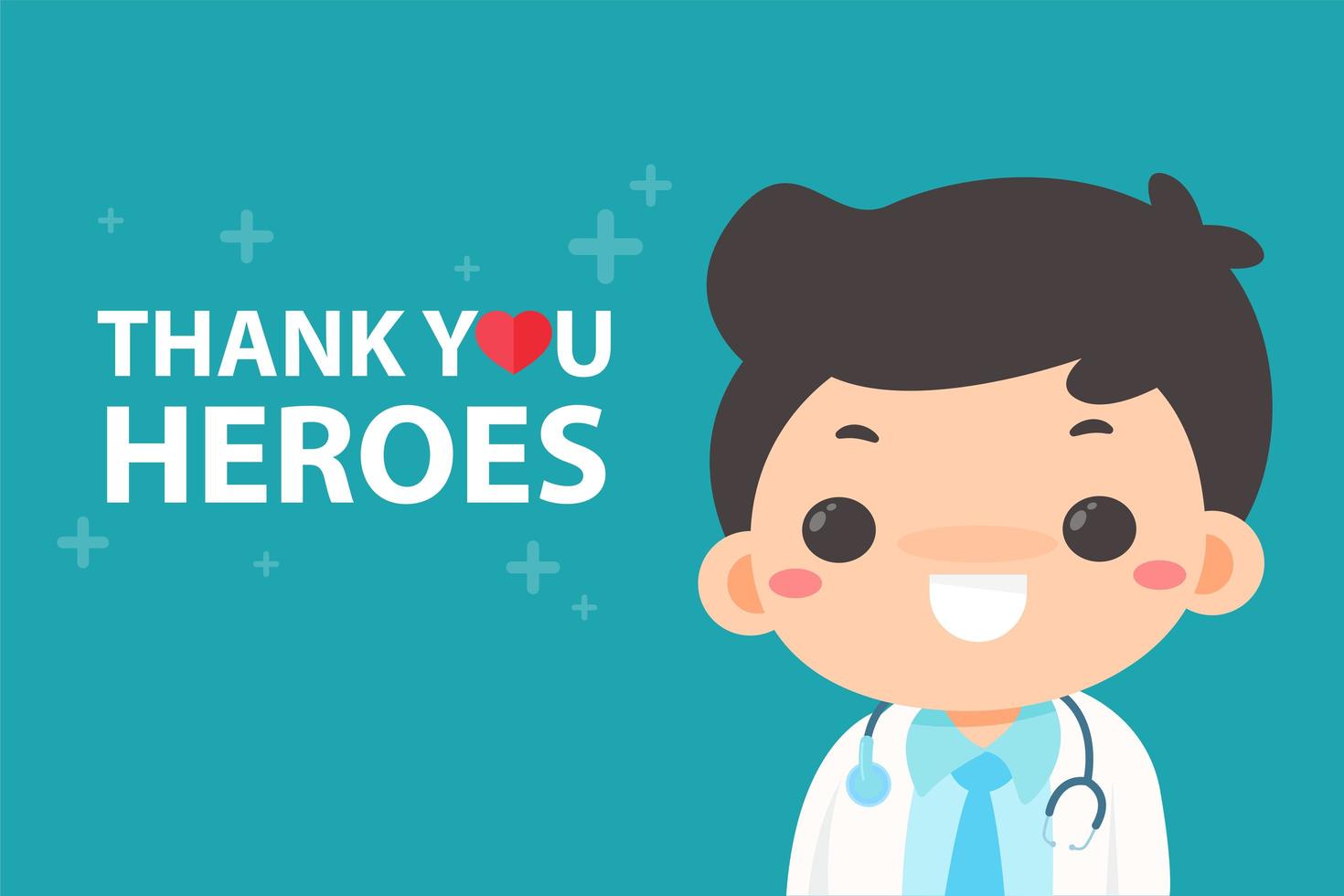 Happy Doctor with ''Thank You Heroes''  vector