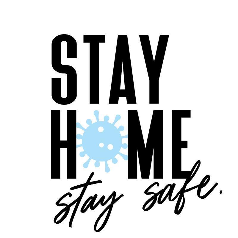 Stay home and stay safe Covid-19 motivational phrase vector