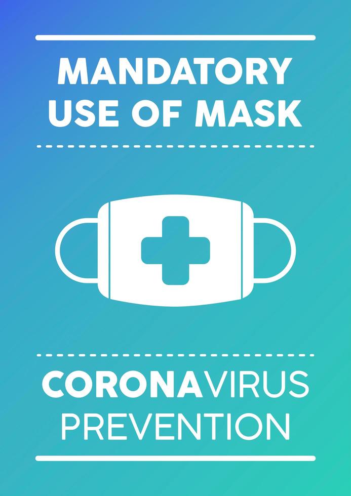 Informational poster for mandatory use of mask vector