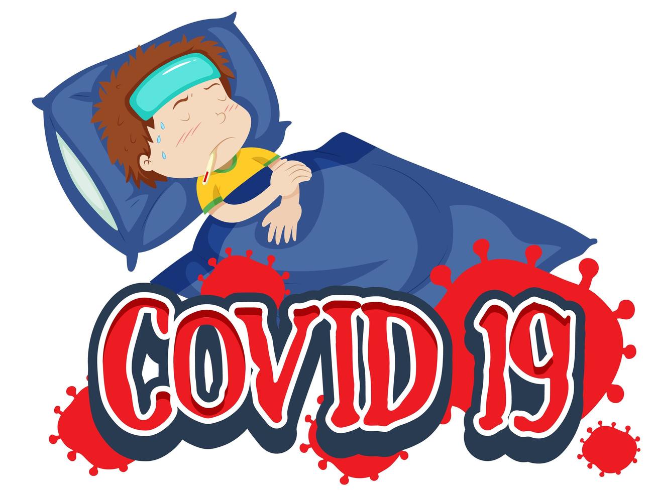 Boy with fever in bed and Covid 19 text vector