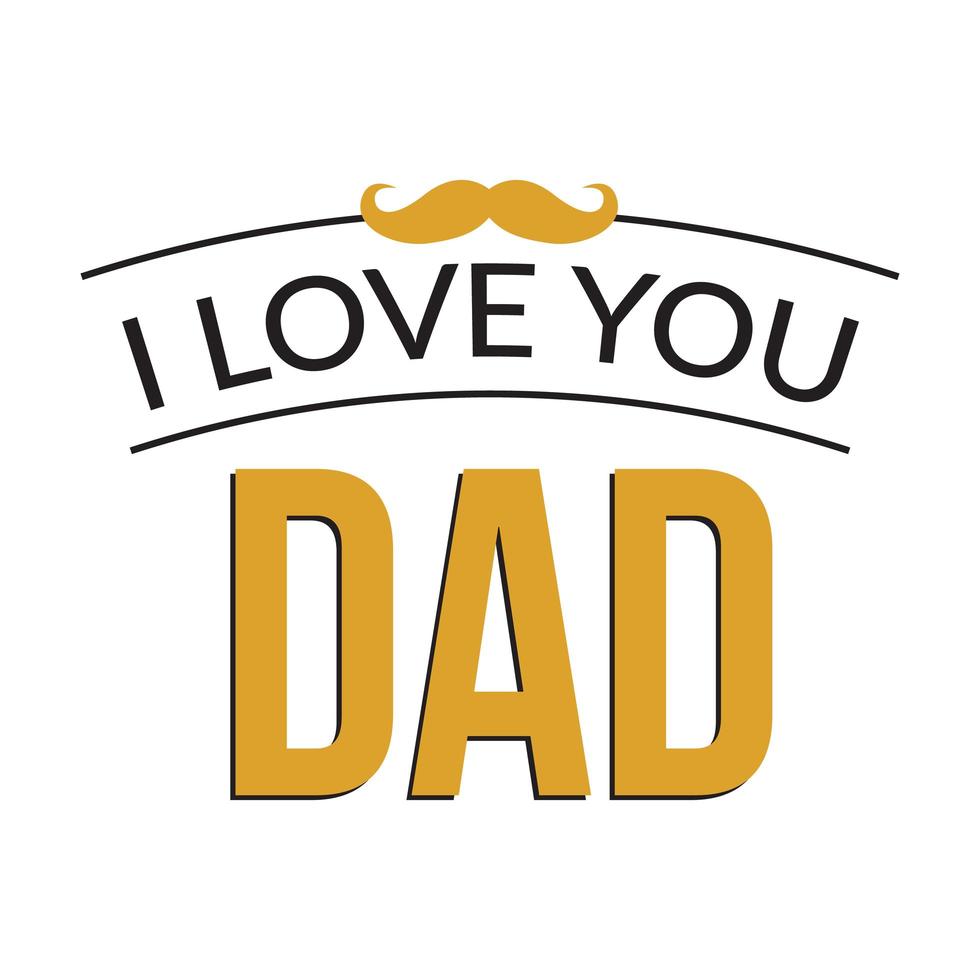 te amo tipografía papá con bigote vector