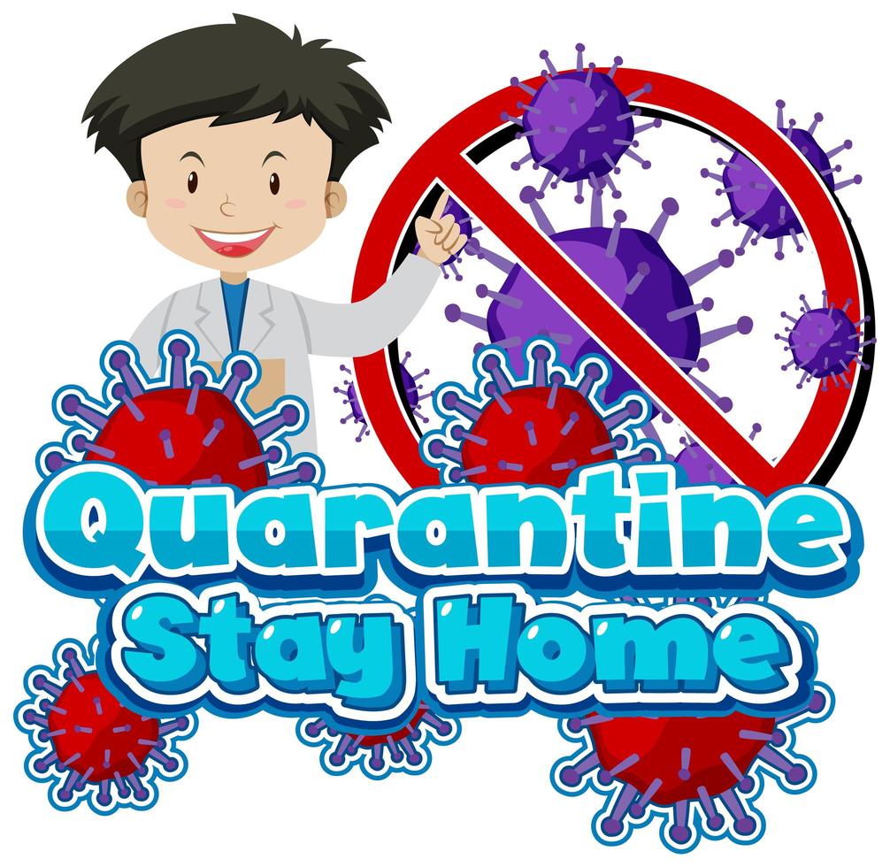 ''Quarantine Stay Home'' with Happy Doctor vector