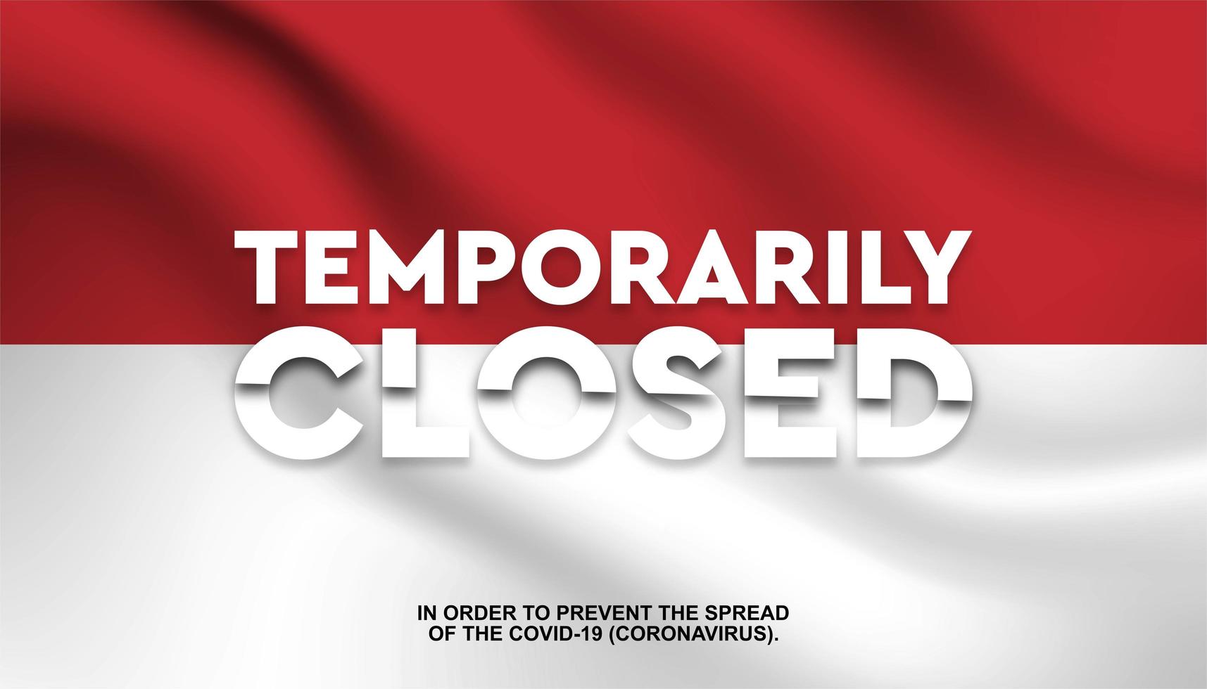 Flag of Indonesia ''Temporarily Closed'' Background vector