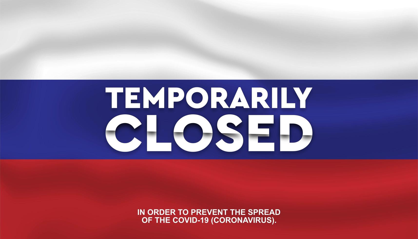 bandera de rusia '' temporalmente cerrado '' fondo vector