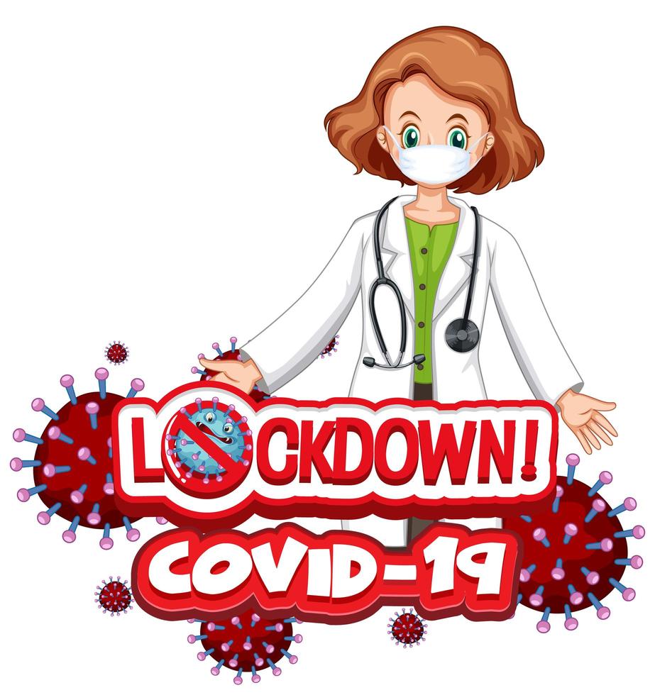 ''Lockdown COVID-19'' Coronavirus with Female Doctor vector