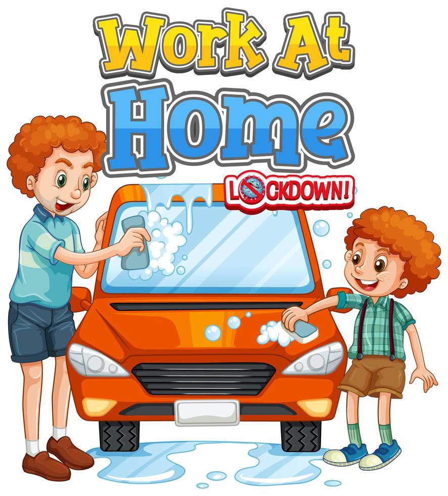 Work at Home Lockdown with Father and Son Washing Car vector