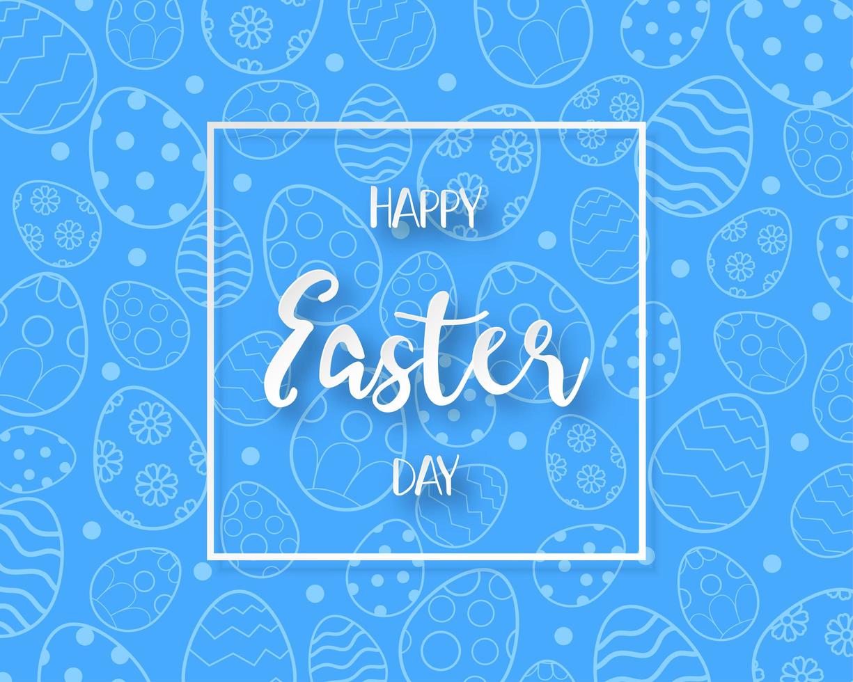 Happy Easter Day frame and blue egg pattern vector