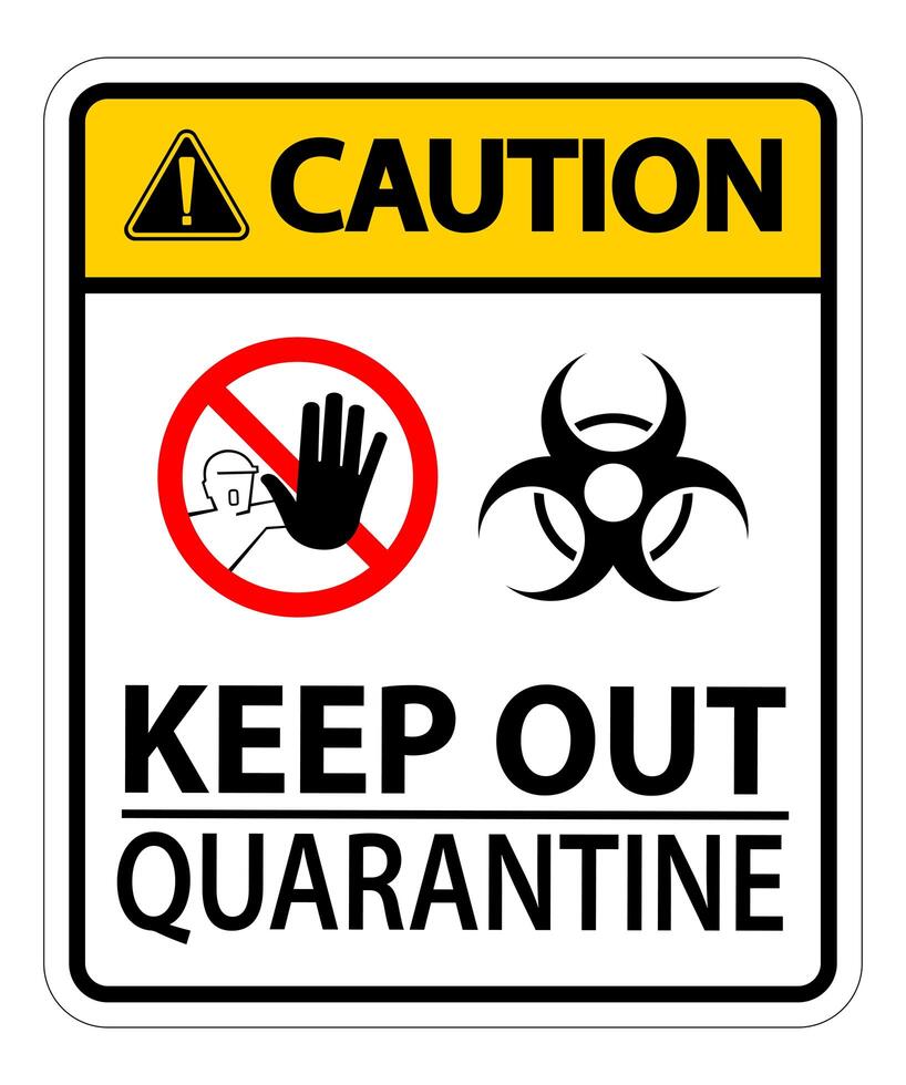 Download Caution Keep Out Quarantine Sign - Download Free Vectors, Clipart Graphics & Vector Art