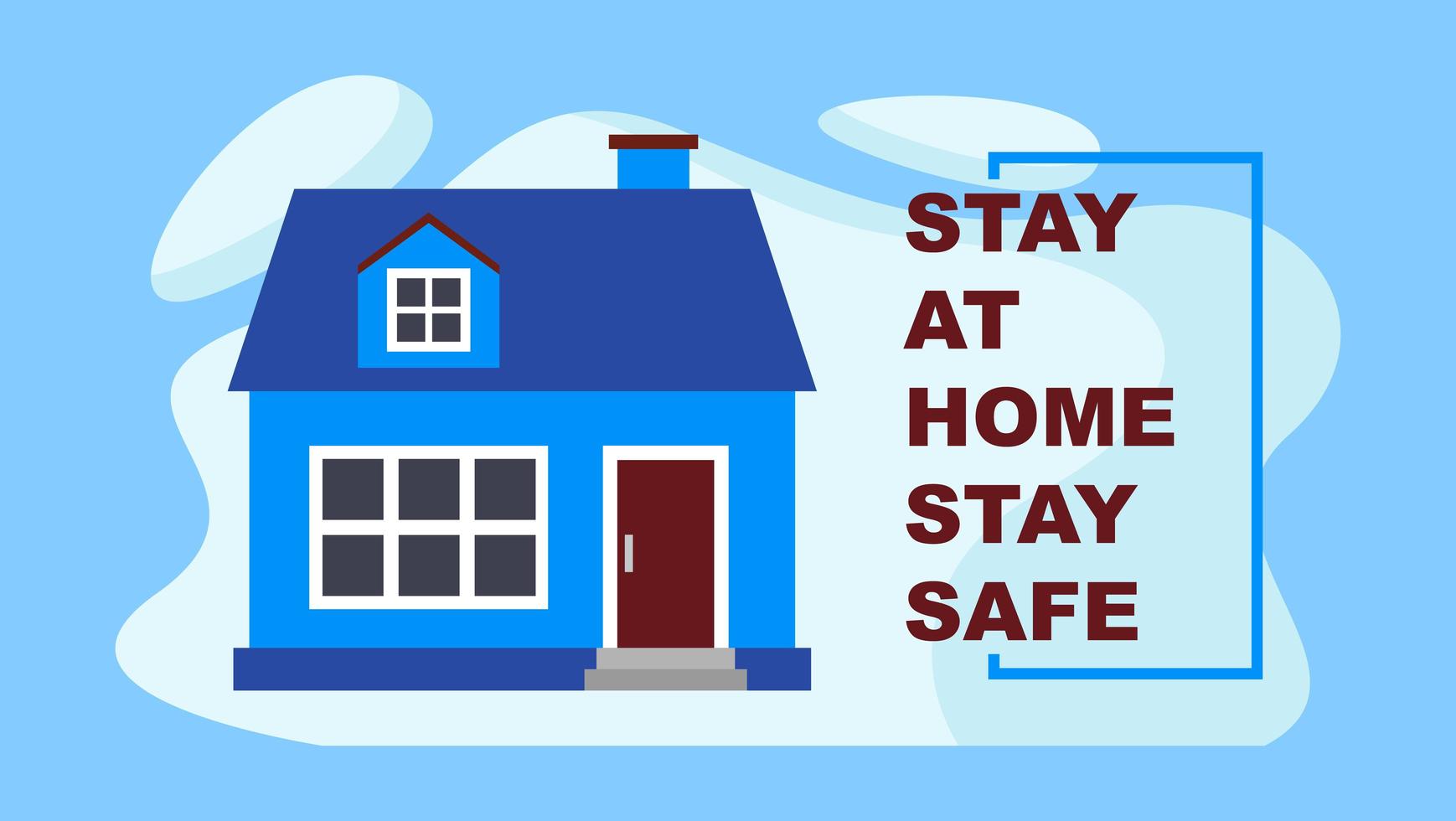 Stay at Home Saay Safe Blue House Design vector