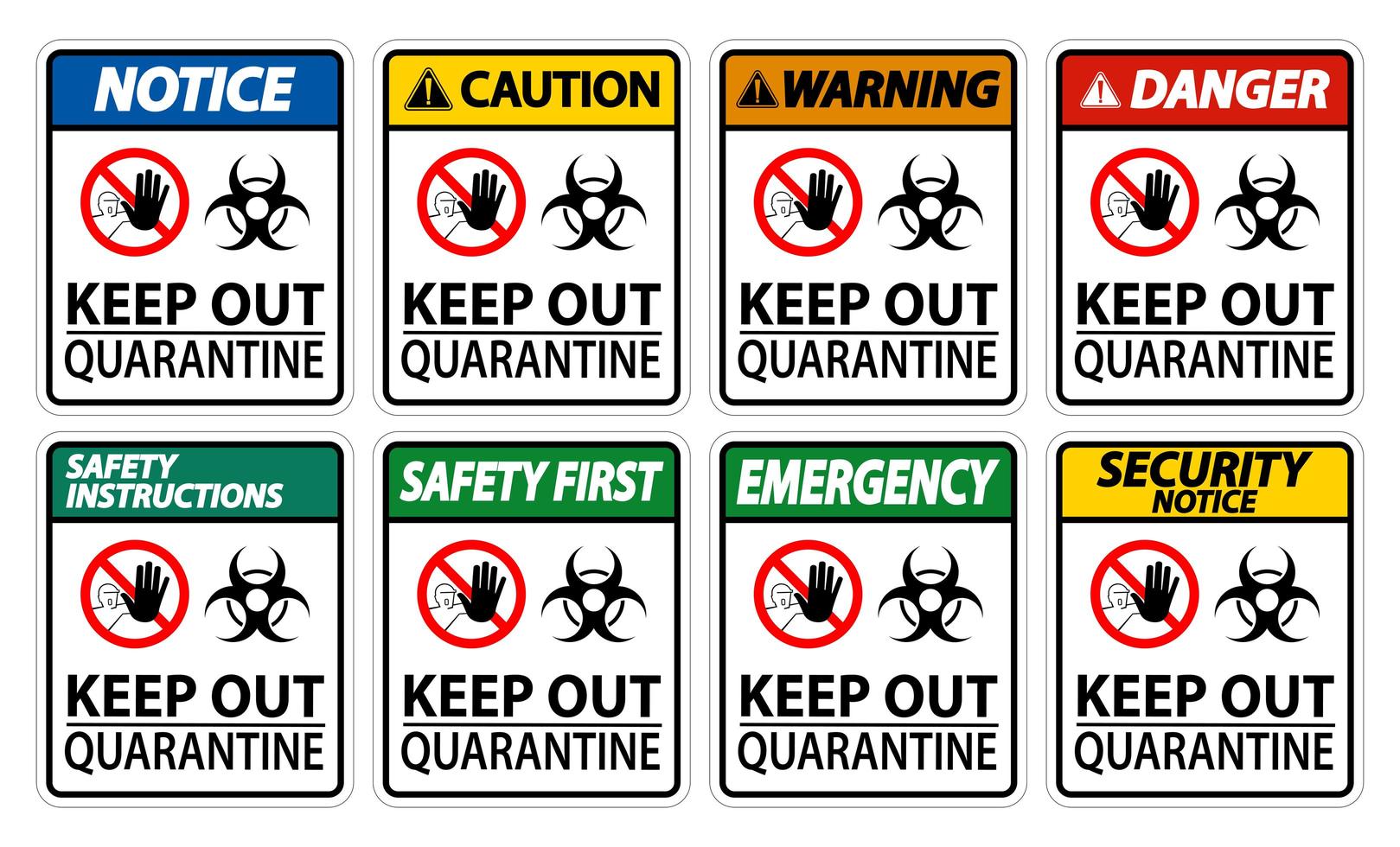 Keep Out Quarantine Sign  vector
