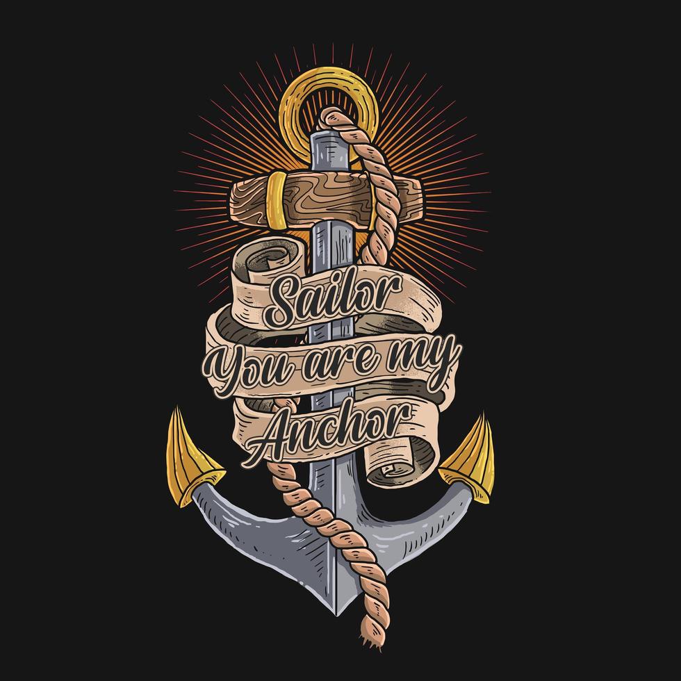 Sailor you are my anchor illustration vector graphic
