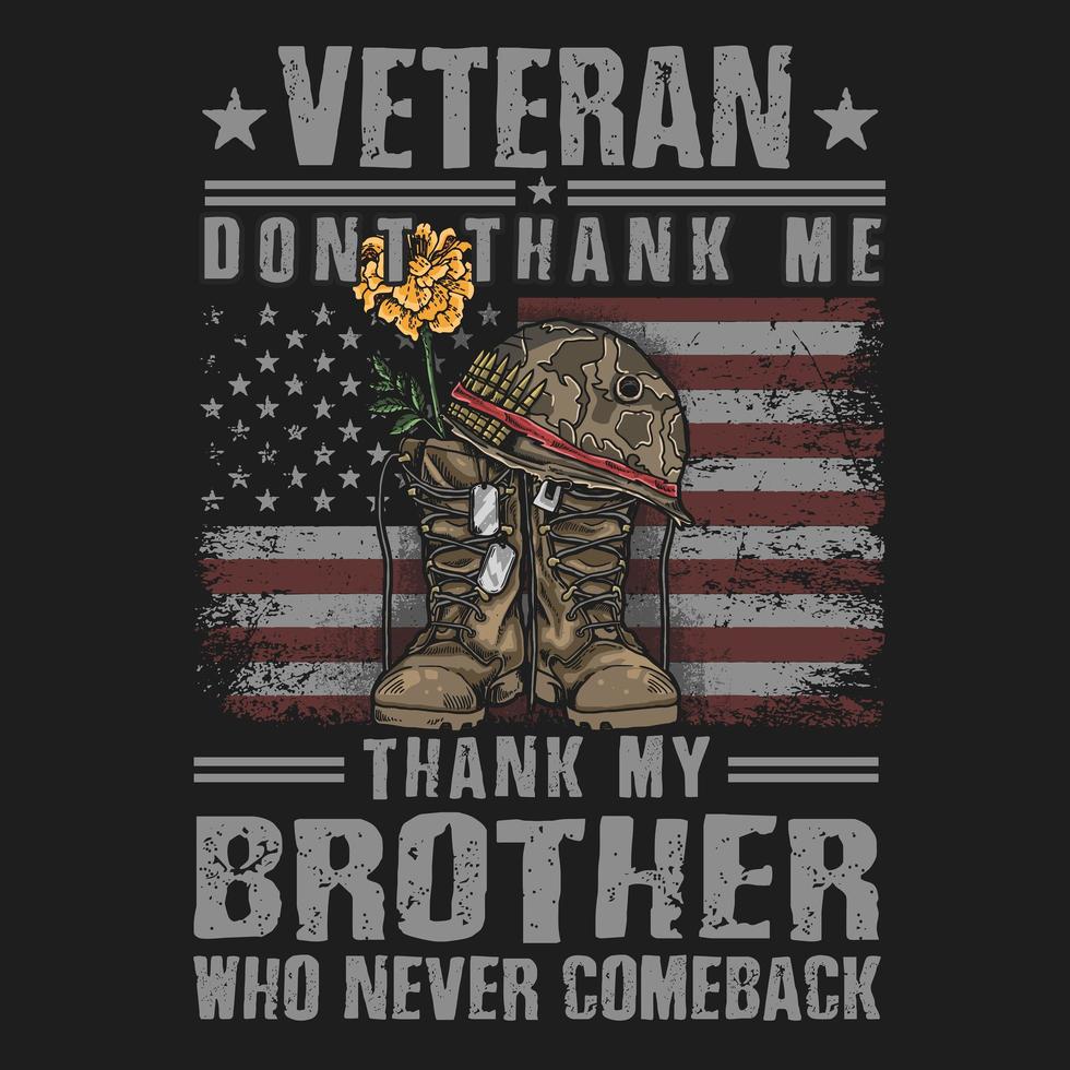 Veteran army boot and quote t-shirt design vector