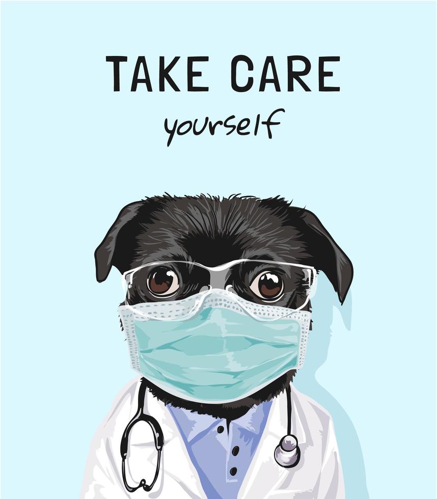 Take Care Yourself With Masked Dog in Doctor Costume vector