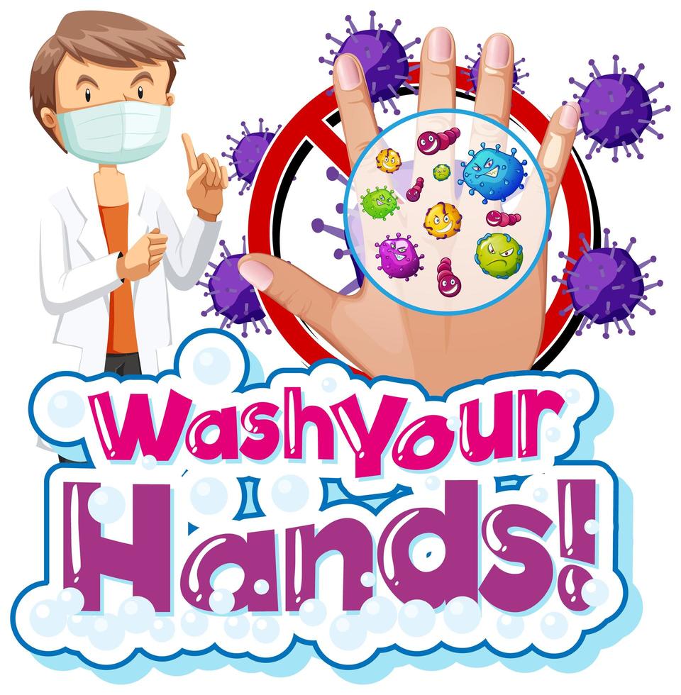 Diseño de tema de coronavirus con texto de lavarse las manos. vector